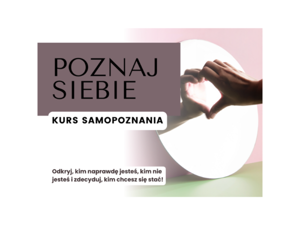 Poznaj Siebie - Kurs Samopoznania